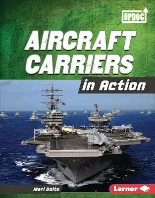 Porte-avions en action - Aircraft Carriers in Action