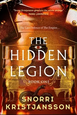 La légion cachée : La trilogie de l'Aube Sanglante Livre 1 - The Hidden Legion: The Blood Dawn Trilogy Book One