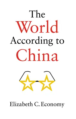 Le monde selon la Chine - The World According to China