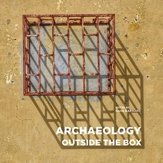 L'archéologie hors des sentiers battus - Archaeology Outside the Box