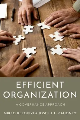 Organisation efficace - Une approche de la gouvernance - Efficient Organization - A Governance Approach