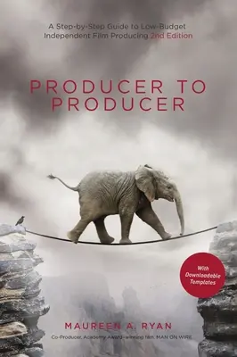 Producer to Producer 2nd Edition - Library Edition : Un guide pas à pas pour la production de films indépendants à petit budget - Producer to Producer 2nd Edition - Library Edition: A Step-By-Step Guide to Low-Budget Independent Film Producing