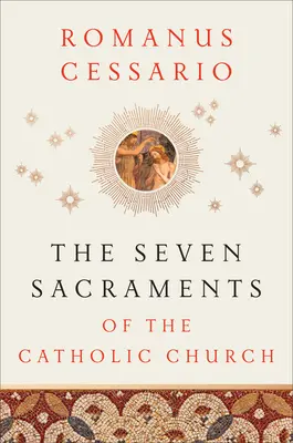 Les sept sacrements de l'Église catholique - The Seven Sacraments of the Catholic Church