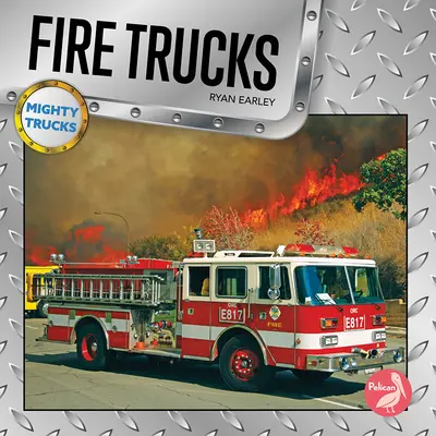 Camions de pompiers - Fire Trucks