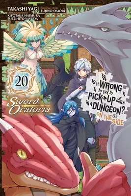 L'histoire d'un homme, d'une femme, d'un homme, d'une femme, d'un homme : Sword Oratoria, Vol. 20 (Manga) : Volume 20 - Is It Wrong to Try to Pick Up Girls in a Dungeon? on the Side: Sword Oratoria, Vol. 20 (Manga): Volume 20