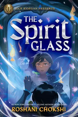 Rick Riordan présente : Le Verre de l'Esprit - Rick Riordan Presents: The Spirit Glass