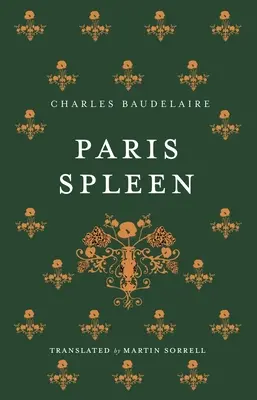 Paris Spleen : édition bilingue - Paris Spleen: Dual-Language Edition