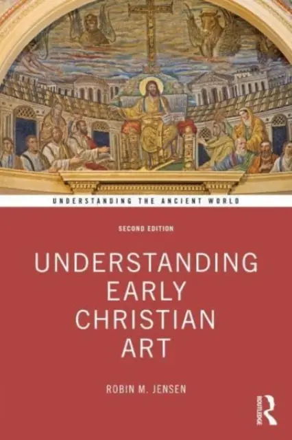 Comprendre l'art paléochrétien - Understanding Early Christian Art