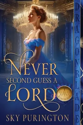 Ne devinez jamais un seigneur - Never Second Guess a Lord