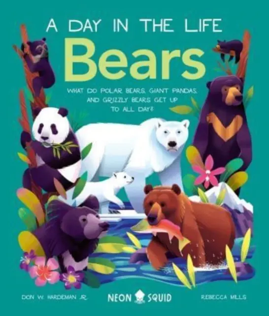 Une journée dans la vie des ours - Que font les ours polaires, les pandas géants et les grizzlis tout au long de la journée ? - Day In The Life Bears - What do Polar Bears, Giant Pandas, and Grizzly Bears Get Up to All Day?