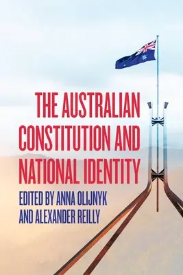 La Constitution australienne et l'identité nationale - The Australian Constitution and National Identity