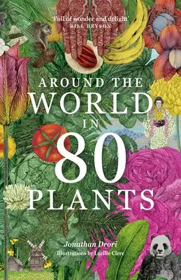 Le tour du monde en 80 plantes - Around the World in 80 Plants