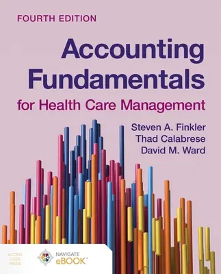 Principes comptables fondamentaux pour la gestion des soins de santé - Accounting Fundamentals for Health Care Management