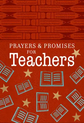 Prières et promesses pour les enseignants - Prayers & Promises for Teachers