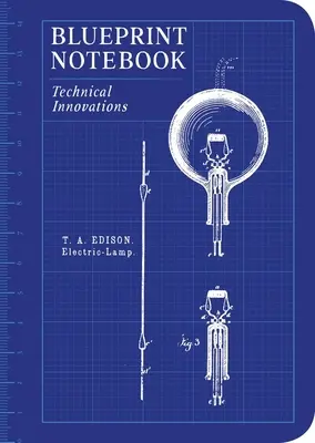 Carnet de plans : Innovations techniques - Blueprint Notebook: Technical Innovations