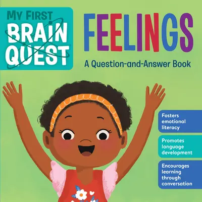 Mes premiers mots : Les aides de la communauté : Un livre de questions et réponses Les sentiments : Un livre de questions et réponses - My First Brain Quest: Feelings: A Question-And-Answer Book