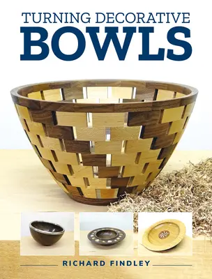 Tourner des bols décoratifs - Turning Decorative Bowls
