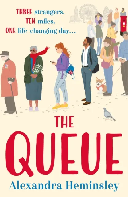 Queue - Le roman très attendu et délicieusement réconfortant inspiré par la file d'attente pour la Reine. - Queue - The hotly-anticipated and delightfully heartwarming novel inspired by the queue for the Queen