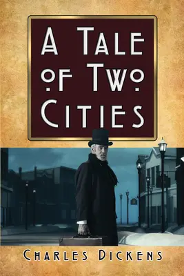 Le conte des deux villes - A Tale of Two Cities