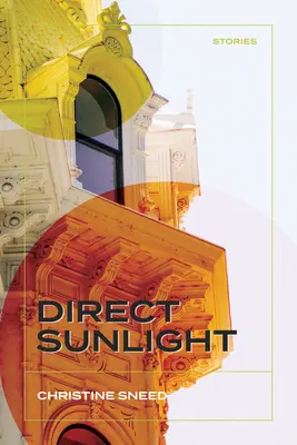 Direct Sunlight : Histoires - Direct Sunlight: Stories