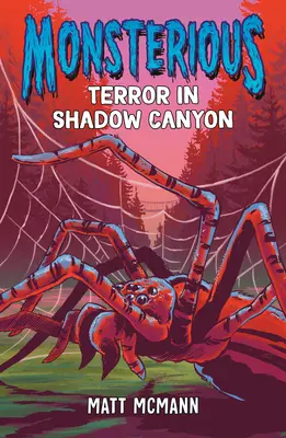 Terreur à Shadow Canyon (Les Monstres, Livre 3) - Terror in Shadow Canyon (Monsterious, Book 3)
