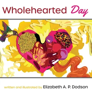 Journée du cœur entier - Wholehearted Day