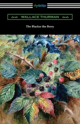 Plus noire la baie - The Blacker the Berry