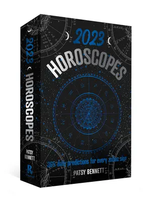 Horoscope 2023 : 365 prédictions quotidiennes pour chaque signe du zodiaque - 2023 Horoscopes: 365 Daily Predictions for Every Zodiac Sign