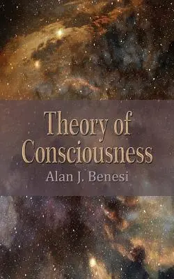 Théorie de la conscience - Theory of Consciousness