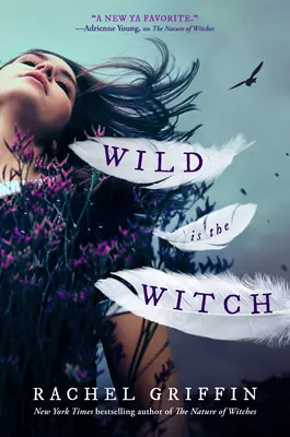 La sorcière est sauvage - Wild Is the Witch