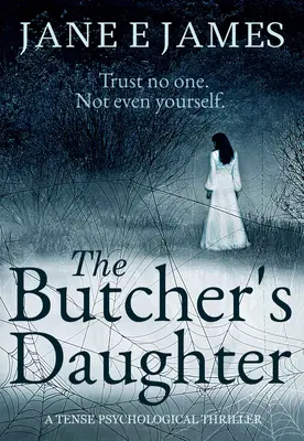 La fille du boucher : Un thriller psychologique tendu - The Butcher's Daughter: A Tense Psychological Thriller