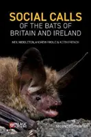 Les appels sociaux des chauves-souris de Grande-Bretagne et d'Irlande - Social Calls of the Bats of Britain and Ireland