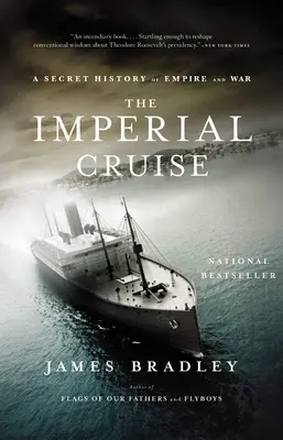 La croisière impériale : Une histoire secrète de l'empire et de la guerre - Imperial Cruise: A Secret History of Empire and War