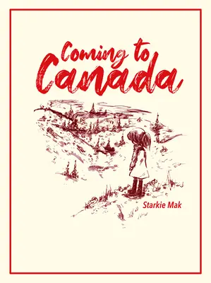 Venir au Canada - Coming to Canada