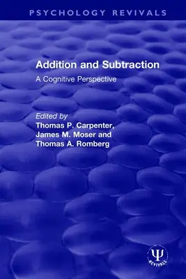 Addition et soustraction : Une perspective cognitive - Addition and Subtraction: A Cognitive Perspective