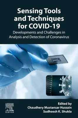 Outils et techniques de détection pour le COVID-19 : Développements et défis dans l'analyse et la détection des coronavirus - Sensing Tools and Techniques for COVID-19: Developments and Challenges in Analysis and Detection of Coronavirus