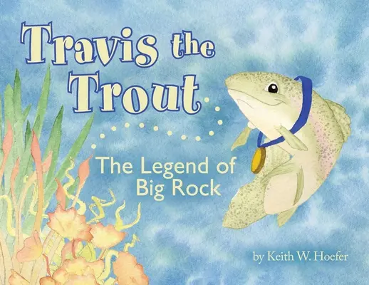 Travis la truite : La légende de Big Rock - Travis the Trout: The Legend of Big Rock