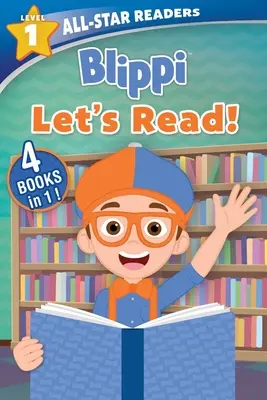 Blippi : Lisons ! 4 livres en 1 ! - Blippi: Let's Read!: 4 Books in 1!