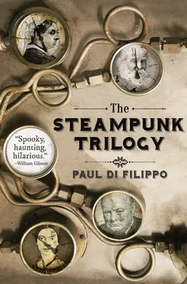 La trilogie Steampunk - The Steampunk Trilogy