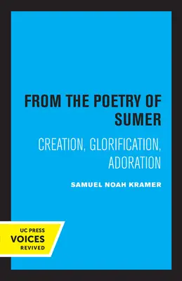 De la poésie de Sumer : Création, Glorification, Adorationvolume 2 - From the Poetry of Sumer: Creation, Glorification, Adorationvolume 2