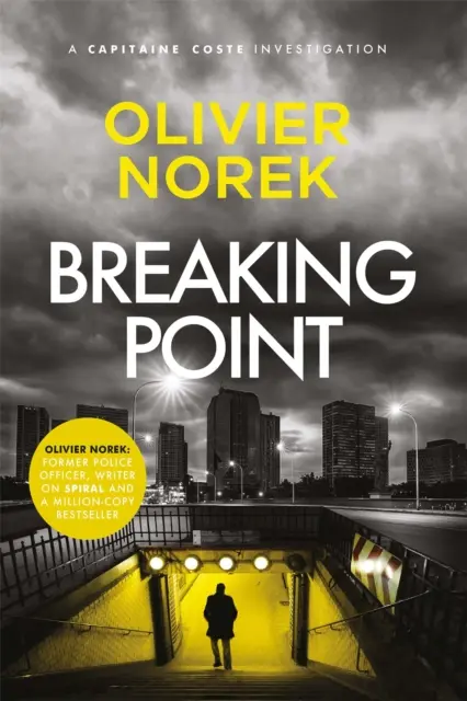 Breaking Point - par l'auteur de THE LOST AND THE DAMNED, un livre policier du Times du mois - Breaking Point - by the author of THE LOST AND THE DAMNED, a Times Crime Book of the Month