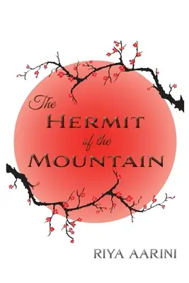 L'ermite de la montagne - The Hermit of the Mountain