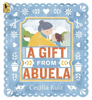 Un cadeau d'Abuela - A Gift from Abuela