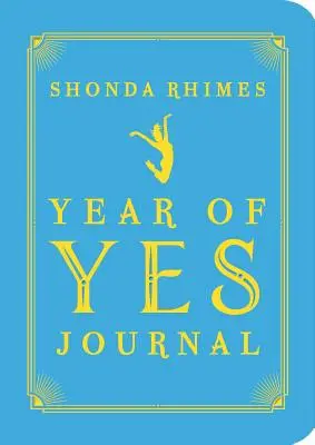 Journal de l'Année du Oui - The Year of Yes Journal