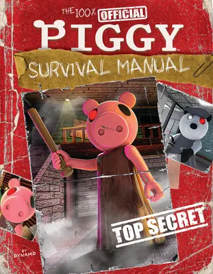 Le manuel de survie 100% officiel des cochons : Un livre d'Afk - The 100% Official Piggy Survival Manual: An Afk Book