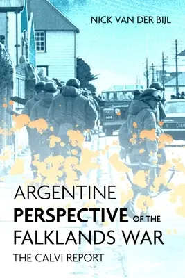 Perspectives argentines sur la guerre des Malouines : la récupération et la perte de Las Malvinas - Argentine Perspectives on the Falklands War: The Recovery and Loss of Las Malvinas