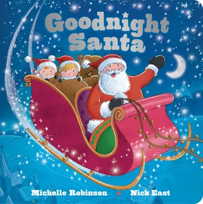 Bonne nuit Père Noël : Le livre parfait pour dormir - Goodnight Santa: The Perfect Bedtime Book