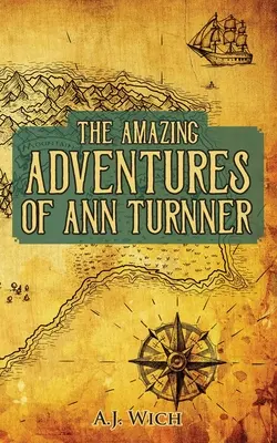 Les aventures incroyables d'Ann Turnner - The Amazing Adventures of Ann Turnner