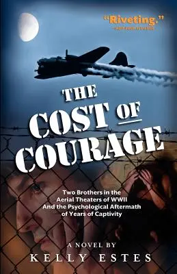 Le coût du courage - The Cost of Courage