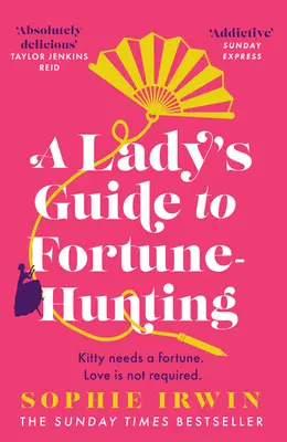 Guide de la chasse à la fortune pour les femmes - Lady's Guide to Fortune-Hunting